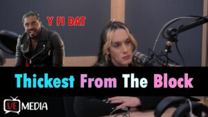 Thickest From The Block exposes everyone